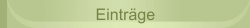 Einträge